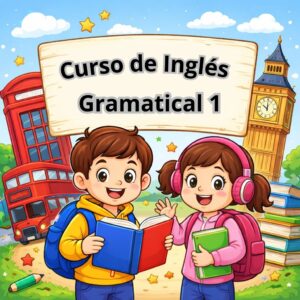 Inglés Gramatical. Módulo 1
